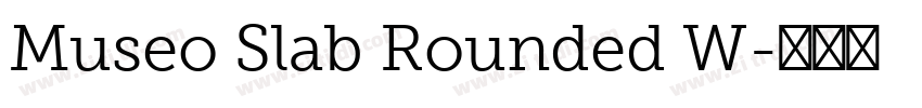 Museo Slab Rounded W字体转换